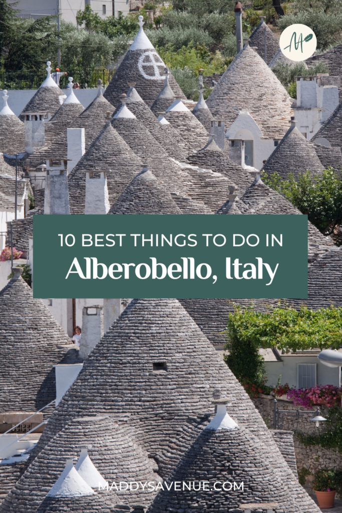 Wondering about the best things to do in Alberobello? For starters, you’ll stroll the whimsical, trulli-lined cobblestone paths and fall in love with this one-of-a-kind Southern Italian town. In between sips of aromatic local wines and bites of traditional Pugliese cuisine, you’ll explore historic piazzas and churches; shop for local handicrafts; take a cooking class in a local’s home; and even spend the night in your very own trullo. Consider this your ultimate Alberobello itinerary and guide.
